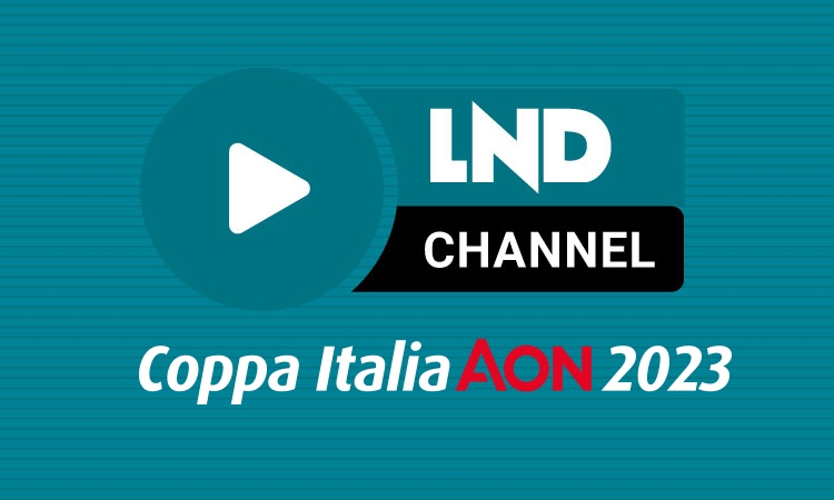 Coppa Italia Aon - Il palinsesto delle live streaming dei Quarti 